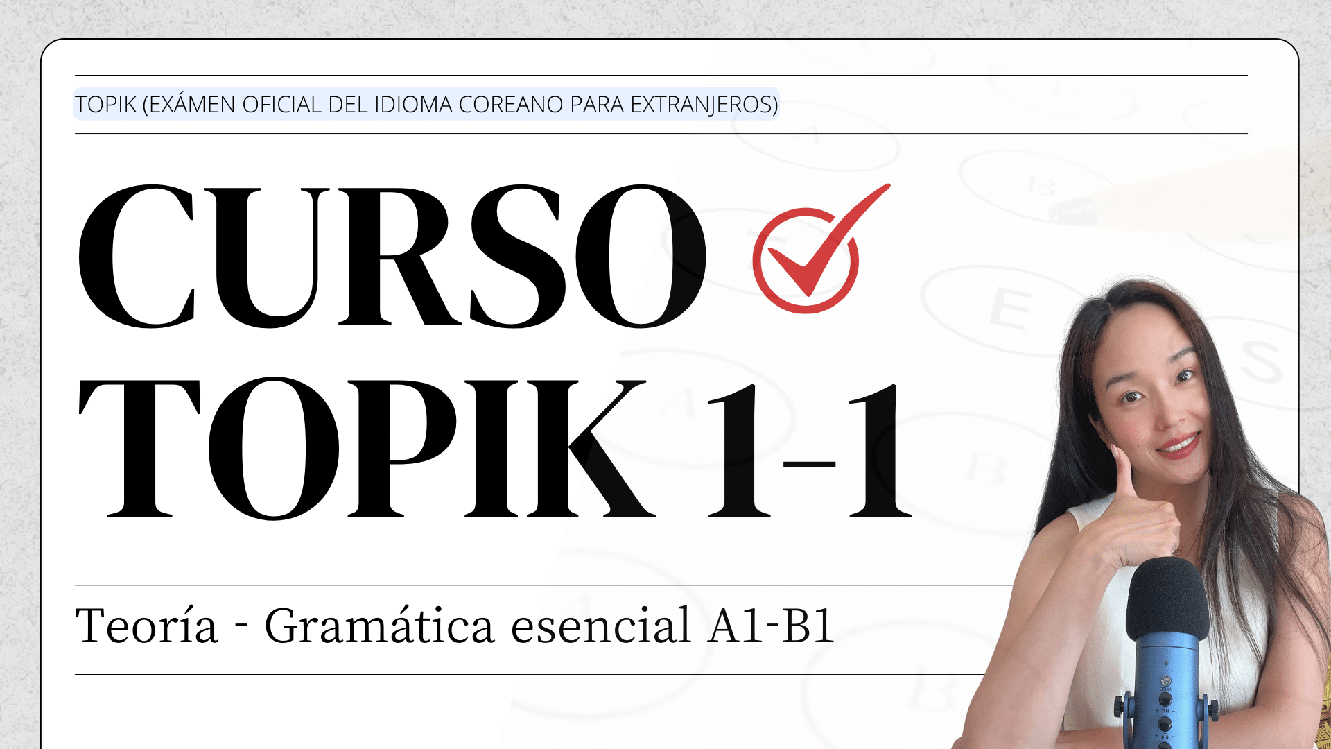 PREPARACIÓN TOPIK 1-1 (LA TEORÍA – GRAMÁTICA ESENCIAL)