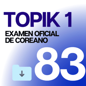 Descarga el Examen Oficial TOPIK I 83 con Audios y PDF
