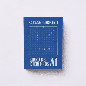 Libro de Ejercicios de Sarang Coreano A1